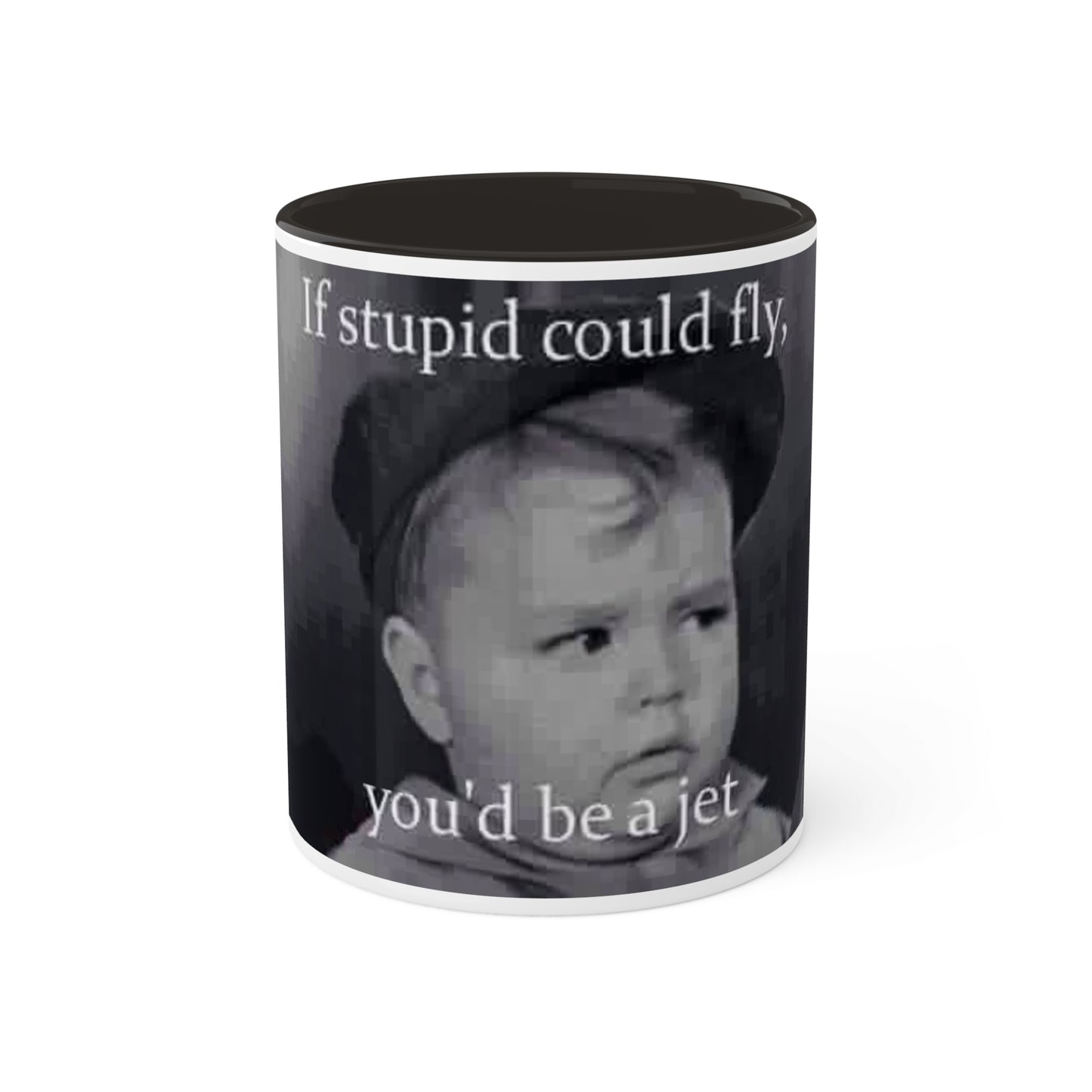 Stupid Mug